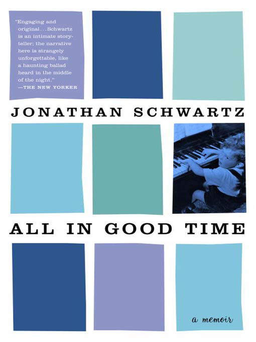 Title details for All in Good Time by Jonathan Schwartz - Available